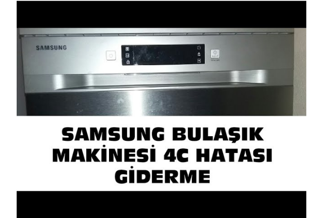 Samsung bulaşık makinesi 4C hatası
